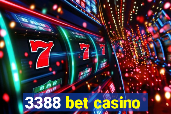 3388 bet casino